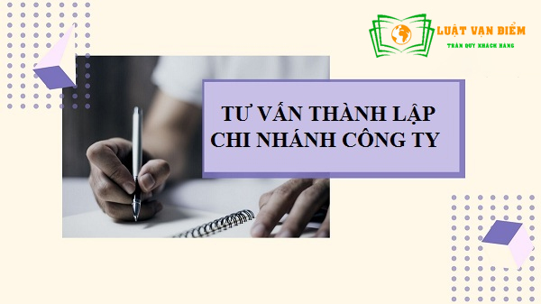 thành lập chi nhánh công ty