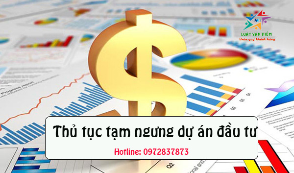 Thủ tục tạm ngưng dự án đầu tư